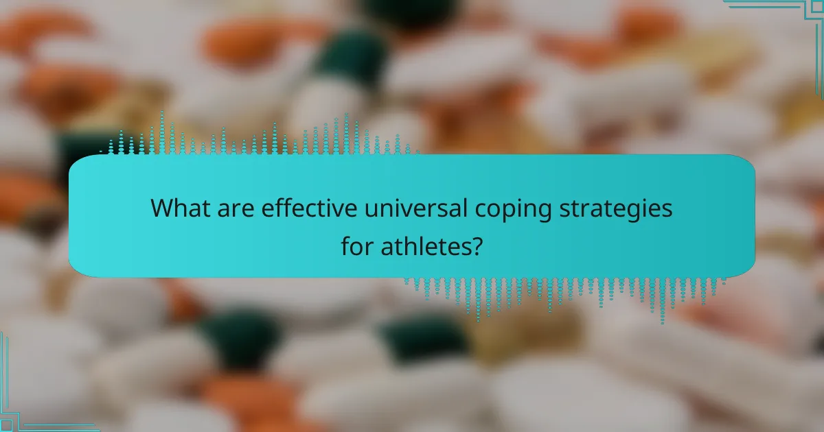What are effective universal coping strategies for athletes?